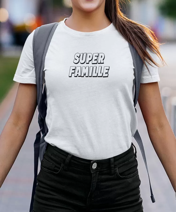 T-Shirt Super Famille Pour femme