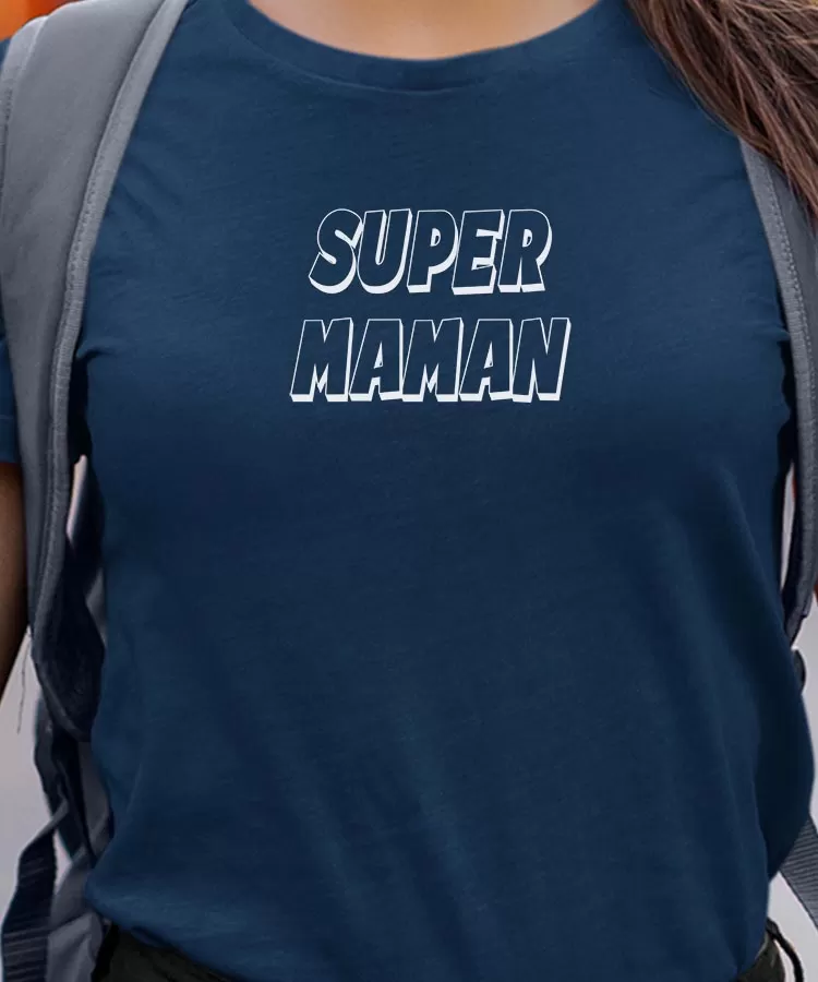 T-Shirt Super Maman Pour femme