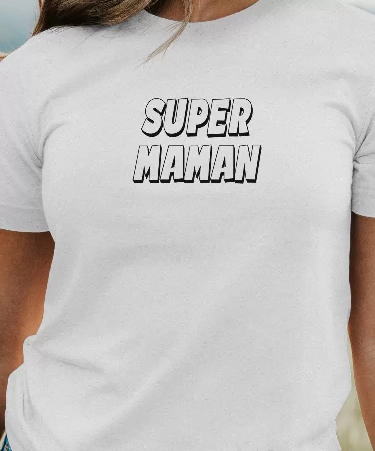 T-Shirt Super Maman Pour femme