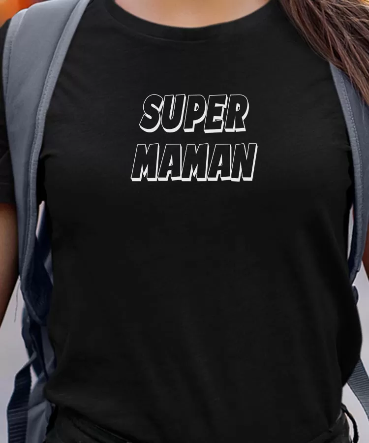 T-Shirt Super Maman Pour femme