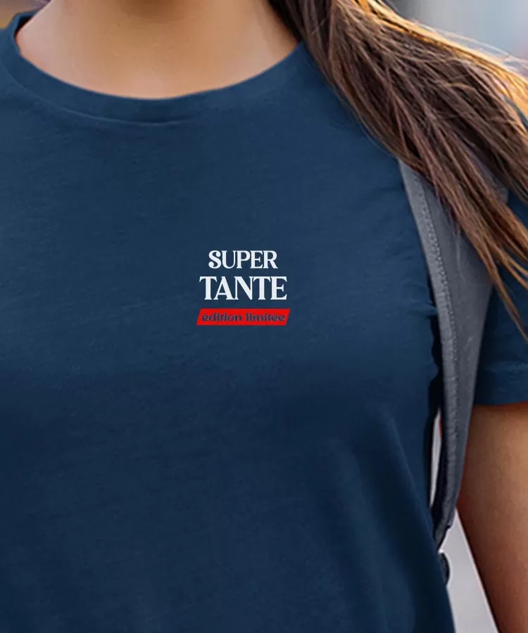 T-Shirt Super Tante édition limitée Pour femme