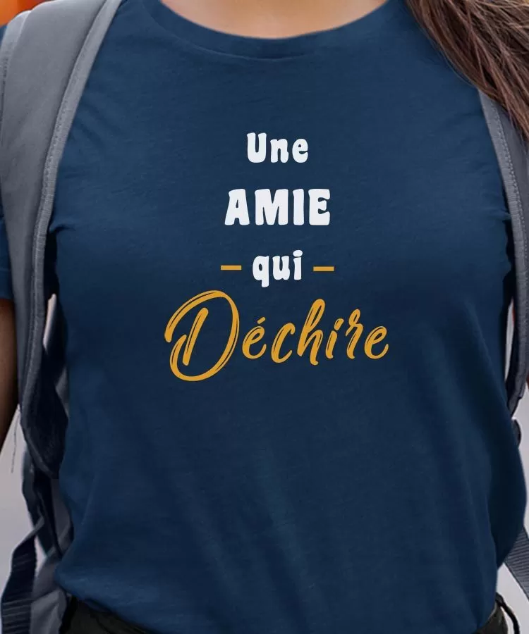 T-Shirt Une Amie Qui déchire Pour femme