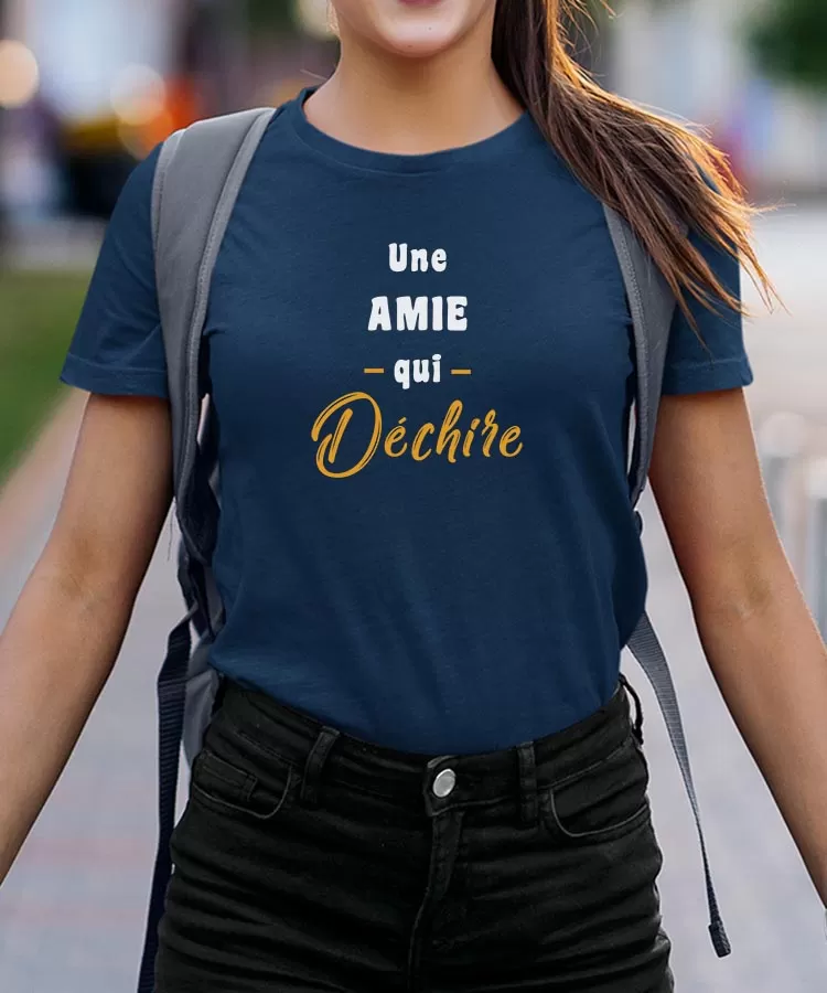 T-Shirt Une Amie Qui déchire Pour femme