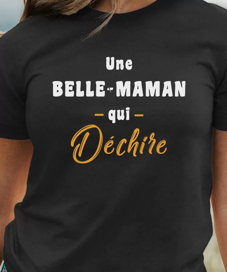 T-Shirt Une Belle-Maman Qui déchire Pour femme