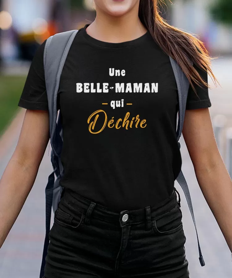 T-Shirt Une Belle-Maman Qui déchire Pour femme