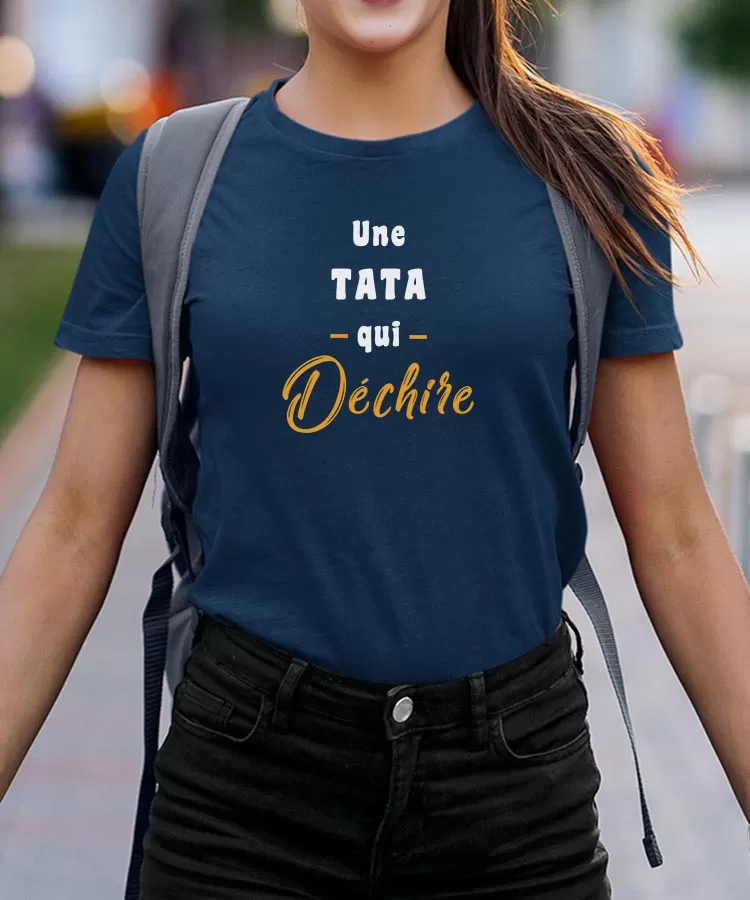 T-Shirt Une Tata Qui déchire Pour femme